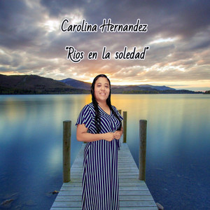 Carolina Hernandez - Pentecostes (Coros)
