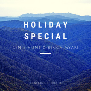 Senie Hunt - Concerning Hobbits (feat. Becca Myari)