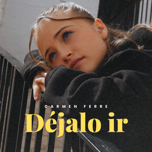 Carmen Ferre - Déjalo Ir