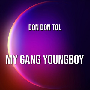 My Gang Youngboy