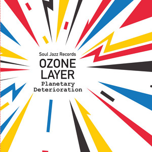 Planetary Deterioration (Electro Mix) — Ozone Layer