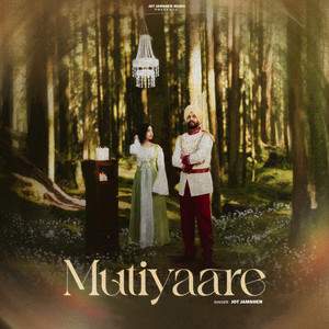 Mutiyaare by Jot Jamsher