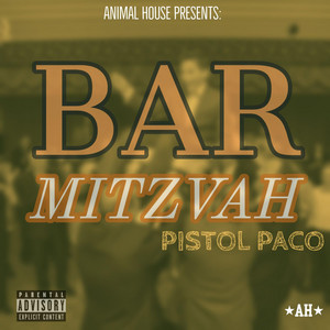 Pistol Paco - Bar Mitzvah