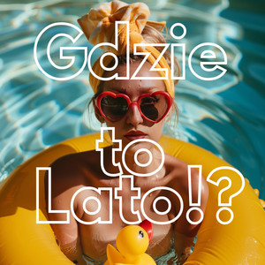 Gdzie to Lato