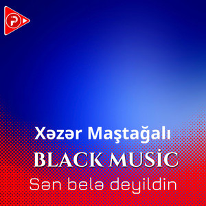 Sən Belə Deyildin