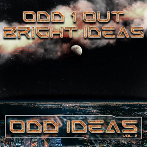 Spend It All by Odd 1 Out, Bright Ideas