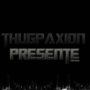 Thug Paxion