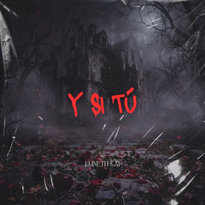 Y Si Tu by Luneth Kai