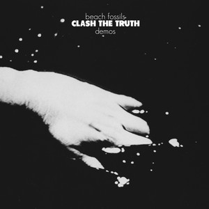 Clash the Truth: Demos album