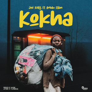Joe Kellz - Kokha (feat. Amidu Ellan)