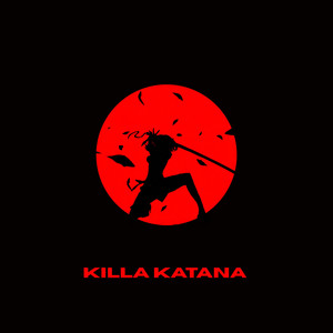 Killa Katana by MoneyLi$a