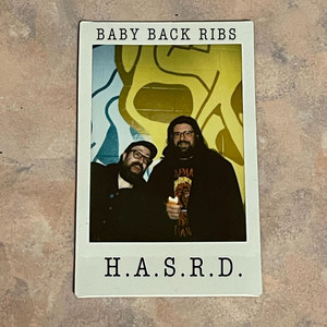 H.A.S.R.D. - Baby Back Ribs
