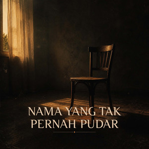 Nama Yang Tak Pernah Pudar by LARA BAND