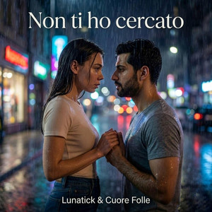 Non ti ho cercato by Lunatick