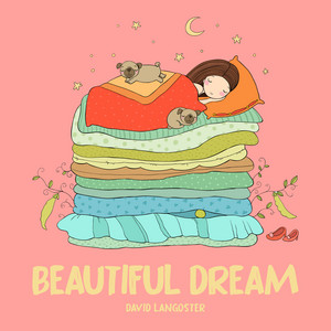 Beautiful Dream by David Langoster