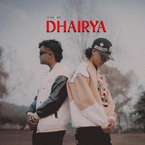 Dhairya by CP KING, Bkr
