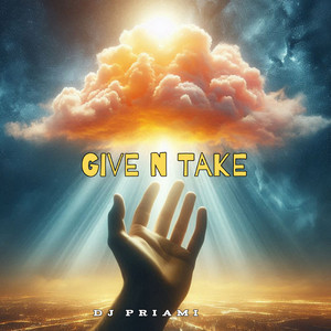 Dj Priami - Give N Take