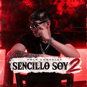 Sencillo Soy 2 by Polo Gonzalez
