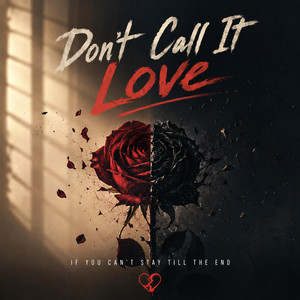 Don’t Call It Love by Lunaris Sound