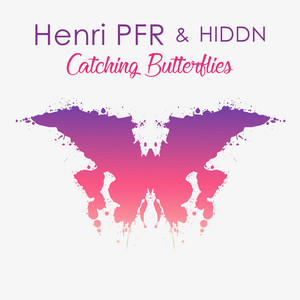 Catching Butterflies by Henri PFR, HIDDN