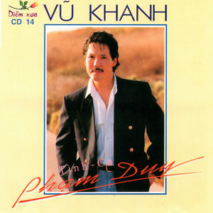 Vũ Khanh - Tình ca Phạm Duy cover