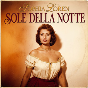 Almost in Your Arms by Sophia Loren