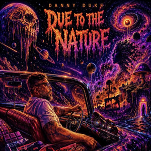 Due to the Nature by Danny Duke