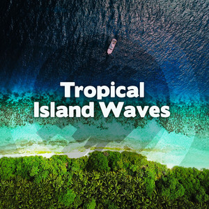 Tropical Island Waves album