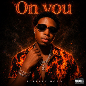 On You by Sureley Bobo