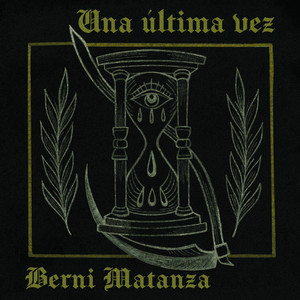 Una Última Vez by Berni Matanza