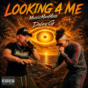 Looking 4 Me by Musicmanmike, Daley G