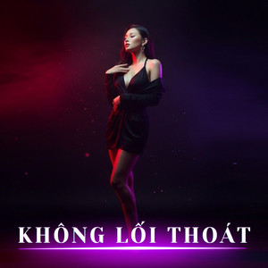 SoulRain - KHÔNG LỐI THOÁT
