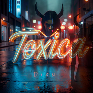 Toxica