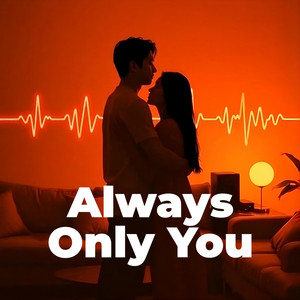 Always Only You by Rommel Manzano
