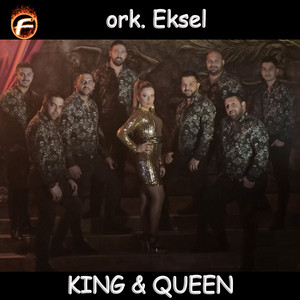 Орк. Eksel - Крал И Кралица