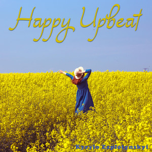 Kyrylo Zaplotynskyi — Happy Upbeat