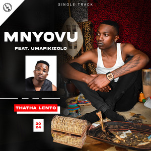 Mnyovu - Thatha Lento (feat. Umfakizolo)