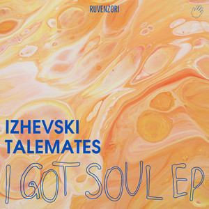 I Got Soul by Izhevski, Talemates
