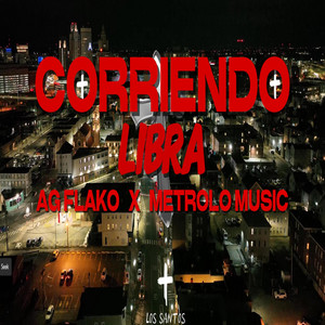 Corriendo Libra by AG FLAKO