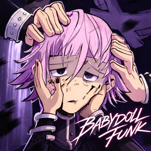 BABYDOLL FUNK - Super Slowed by AIIDXN