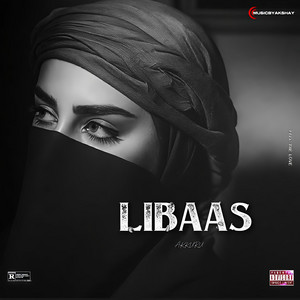 LIBAAS by MusicByAkshay