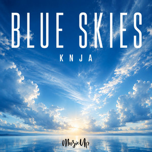 Blue Skies by KNJA