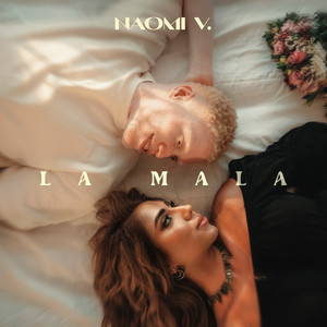 La Mala by Naomi V.