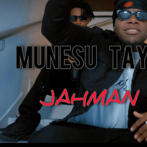 Munesu Tayie - Jahman