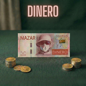 Dinero by Mazar