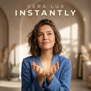 Instantly by Vera Lux