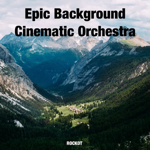 Rockot - Epic Background Cinematic Orchestra