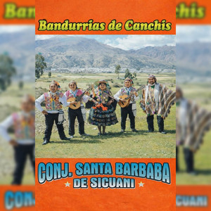 Conjunto Santa Barbara De Sicuani - Mana Mamayocc