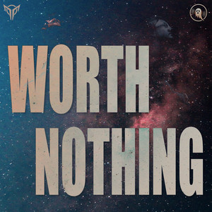 Worth Nothing by Breakax