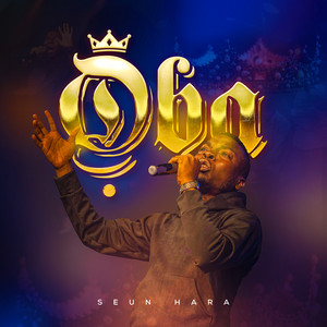 Seun Hara - Ọba